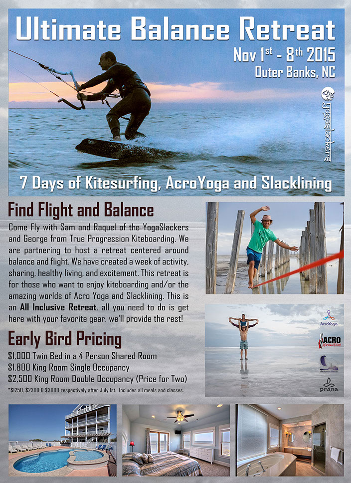 Ultimate Balance Retreat Flyer Poster True Progression Kiteboarding George Pare YogaSlackers Sam Raquel Gourmet in a Pinch Cape Hatteras 2015